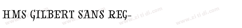 HMS Gilbert Sans Reg字体转换